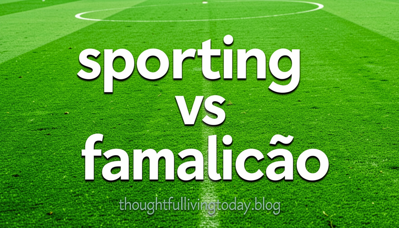 sporting vs famalicão
