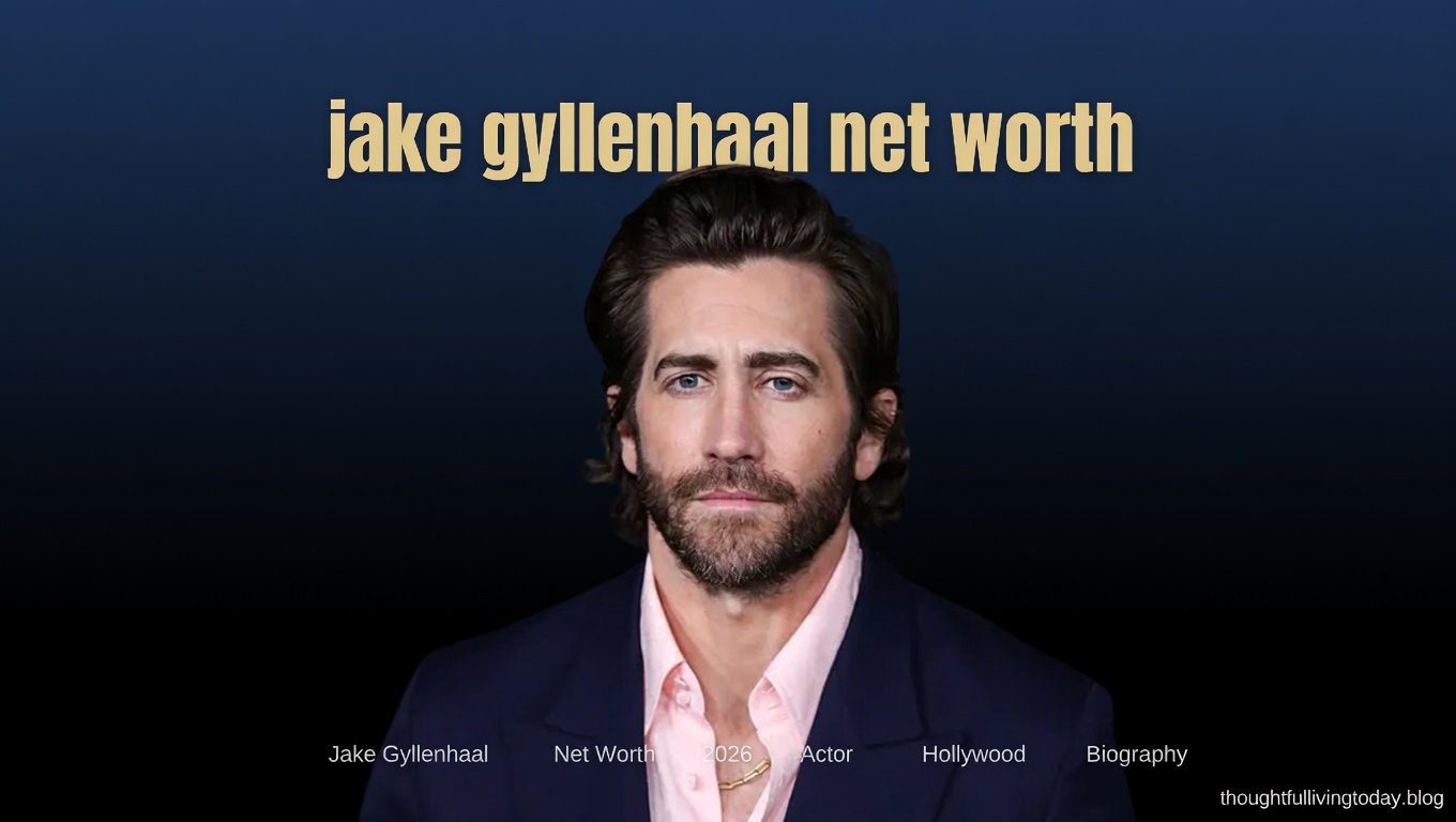 Jake Gyllenhaal Net Worth 2026: From Donnie Darko to Millions